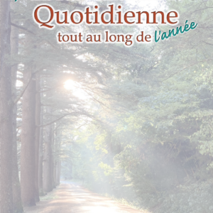 Pour une Méditation Quotidienne tout au long de l'année