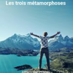 Les trois métamorphoses