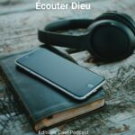 Écouter Dieu