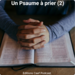 Un Psaume à prier (2)