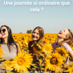 Une journée si ordinaire que cela ?