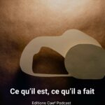 Ce qu’il est, ce qu’il a fait