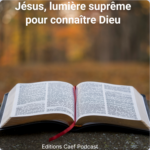 Jésus, lumière suprême pour connaître Dieu