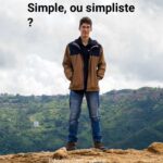 Simple, ou simpliste ?