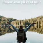 Pouvez-vous plaire à Dieu ?