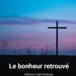 Le bonheur retrouvé