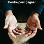 Perdre pour gagner…