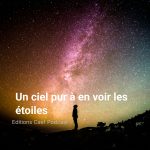 Un ciel pur à en voir les étoiles