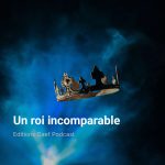 Un roi incomparable