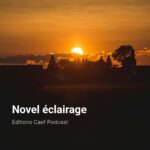Novel éclairage