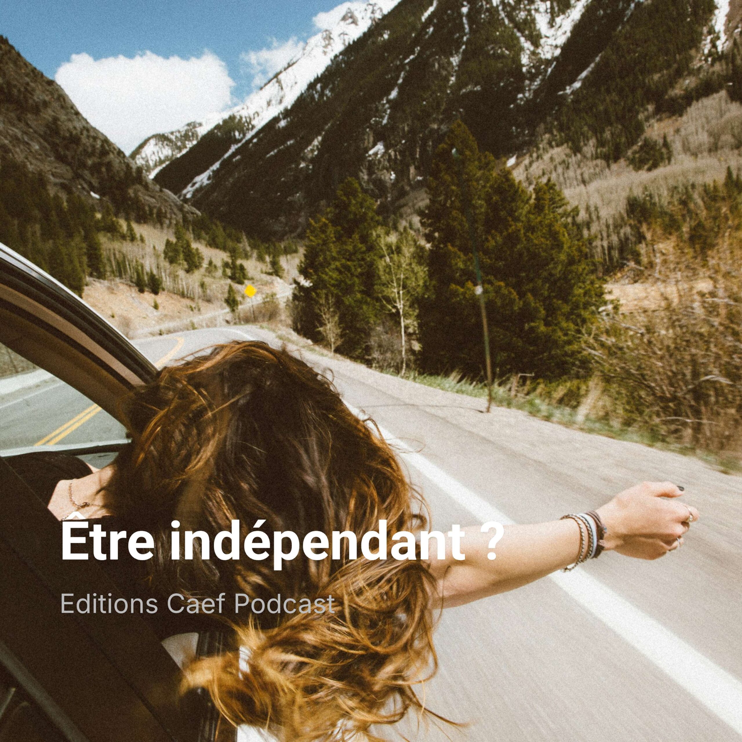 Être indépendant ? episode artwork